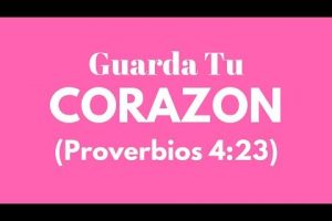 Descubre el significado de Proverbios 4:23